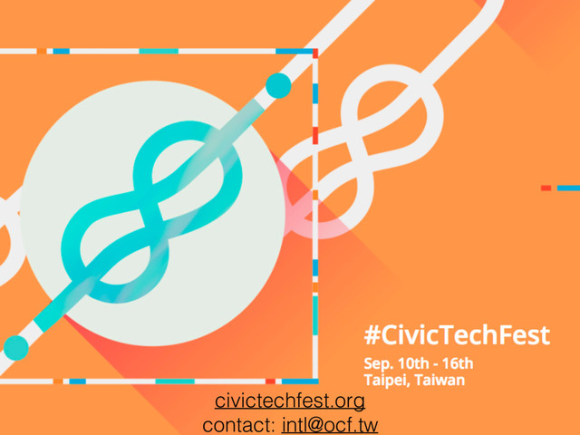 civictechfest.org
contact: intl@ocf.tw
