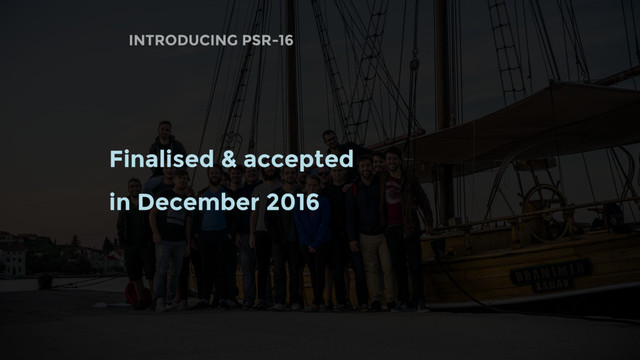 INTRODUCING PSR-16
Finalised & accepted
in December 2016
