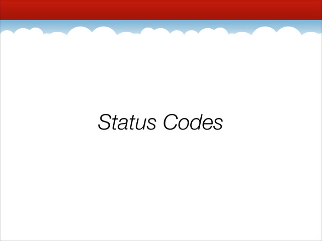 Status Codes
