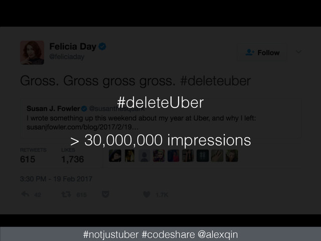 #deleteUber
> 30,000,000 impressions
#notjustuber #codeshare @alexqin
