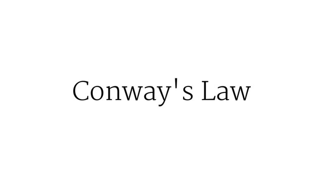 Conway's Law
