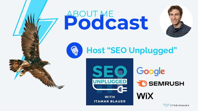 Podcast
ABOUT ME
Host “SEO Unplugged”
featuring:
🎙️
