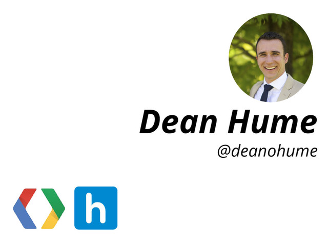 Dean Hume
@deanohume
