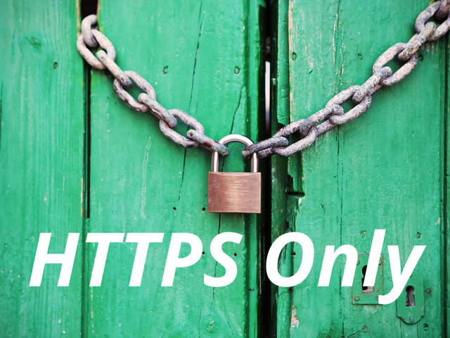 HTTPS Only
