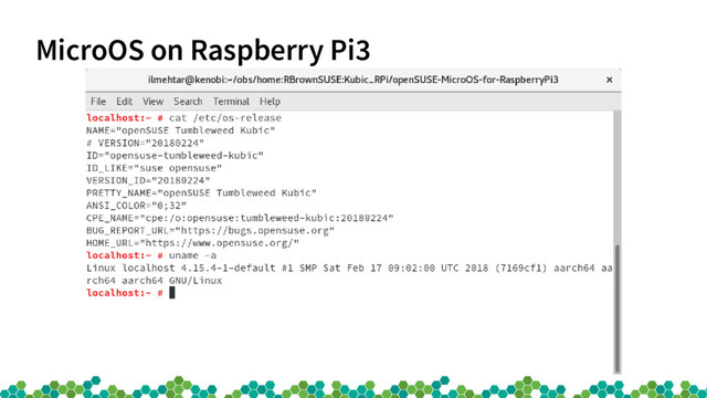 MicroOS on Raspberry Pi3
