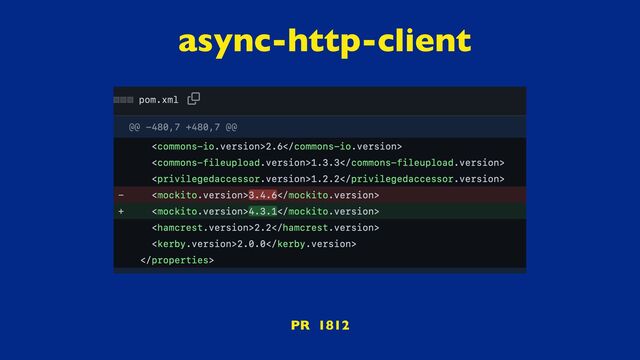 async-http-client
PR 1812
