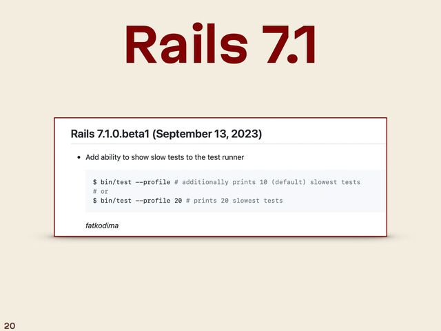 20
Rails 7.1
