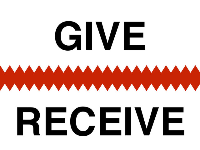 RECEIVE
GIVE
