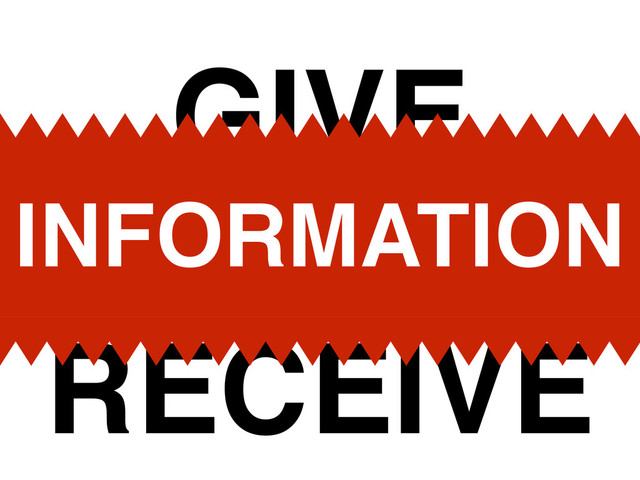 RECEIVE
GIVE
INFORMATION
