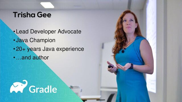 •Lead Developer Advocate
•Java Champion
•20+ years Java experience
•…and author
