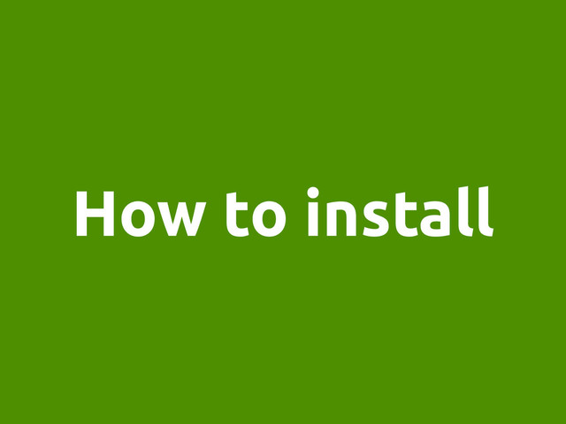 How to install
