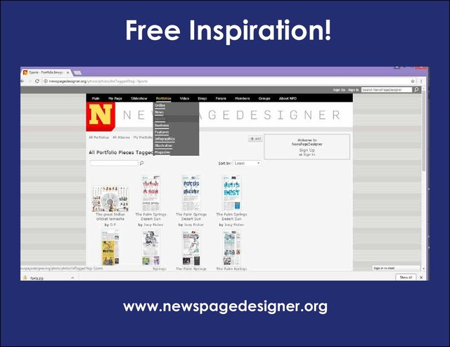 Free Inspiration!
www.newspagedesigner.org
