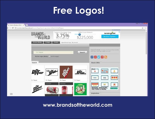 Free Logos!
www.brandsoftheworld.com
