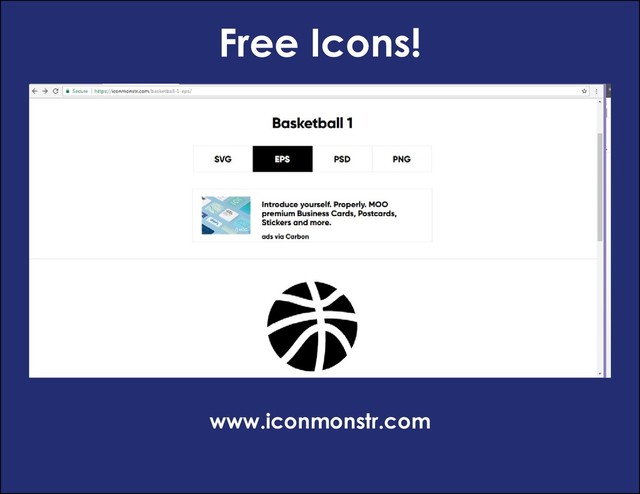 Free Icons!
www.iconmonstr.com
