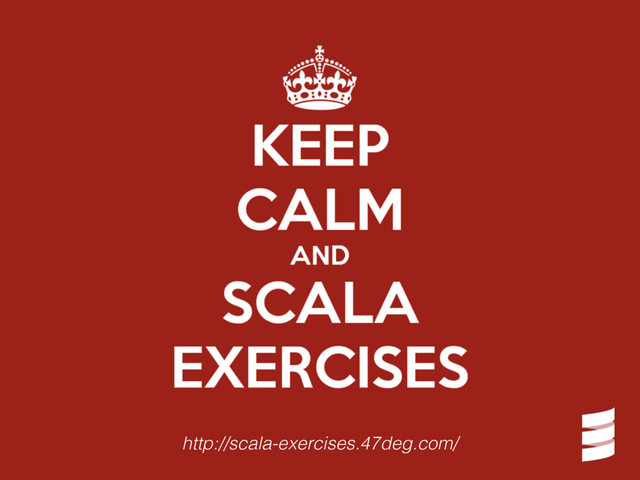 http://scala-exercises.47deg.com/
