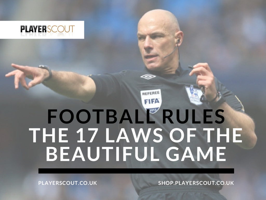 Football rules: How to play the beautiful game