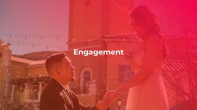Engagement
