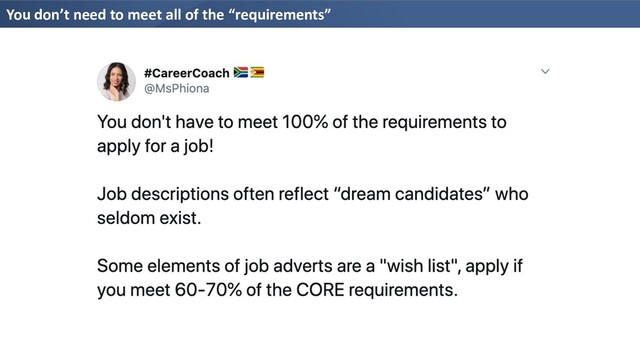 You don’t need to meet all of the “requirements”
