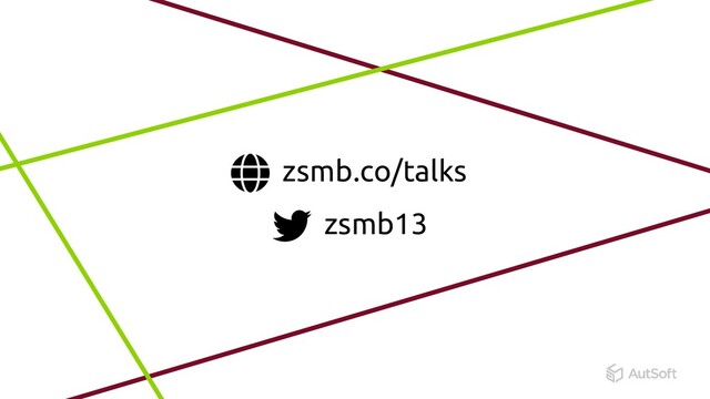 zsmb.co/talks
zsmb13
