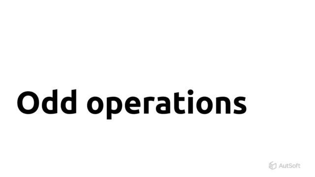 Odd operations
