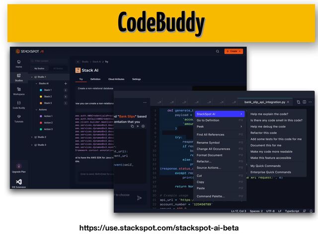 CodeBuddy
https://use.stackspot.com/stackspot-ai-beta
