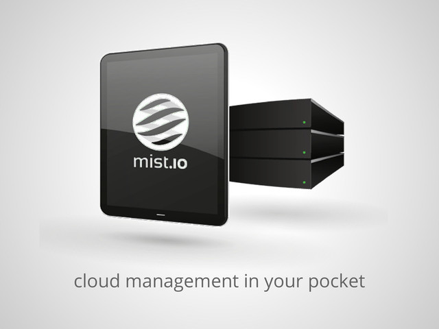 cloud management in your pocket
