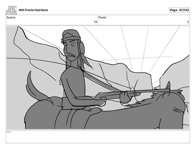 Scene
13
Panel
2
Dialog
NW Prarie Heirloom Page 47/132
