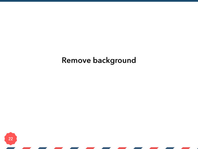 Remove background

