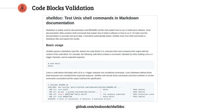 Code Blocks Validation
github.com/endocode/shelldoc
