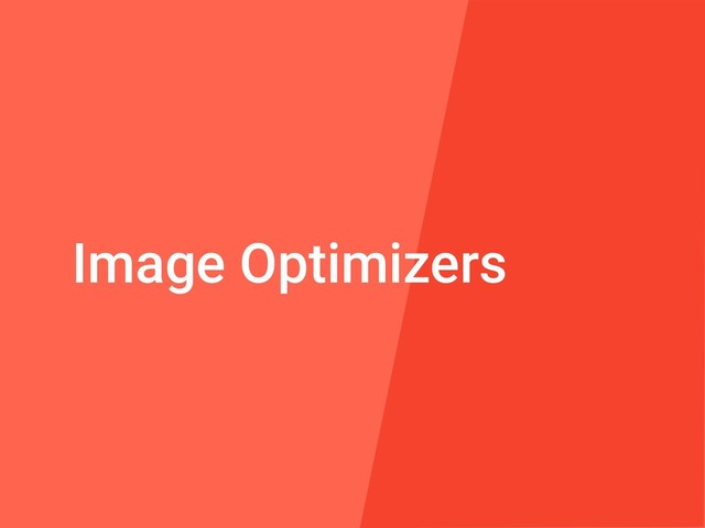 Image Optimizers

