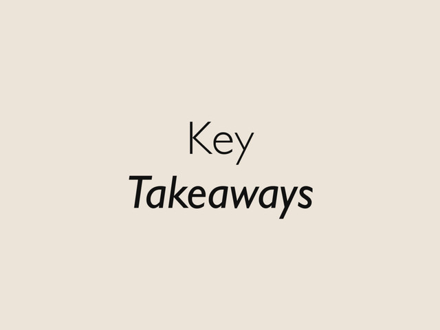 Key
Takeaways
