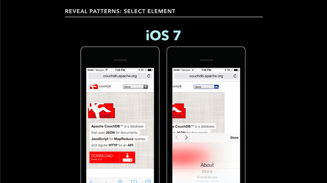 iOS 7
REVEAL PATTERNS: SELECT ELEMENT
