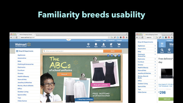 Familiarity breeds usability
