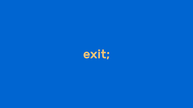 exit;
