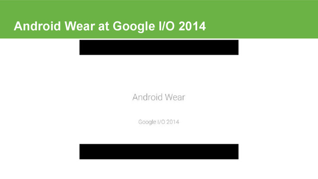 Android Wear at Google I/O 2014
