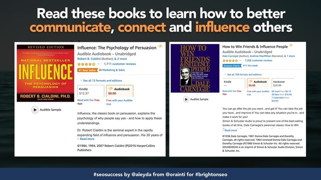 #seosuccess by @aleyda from @orainti for #brightonseo
Read these books to learn how to better  
communicate, connect and influence others

