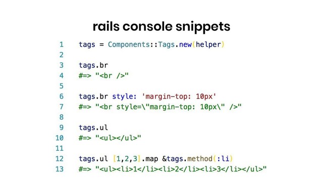 rails console snippets
