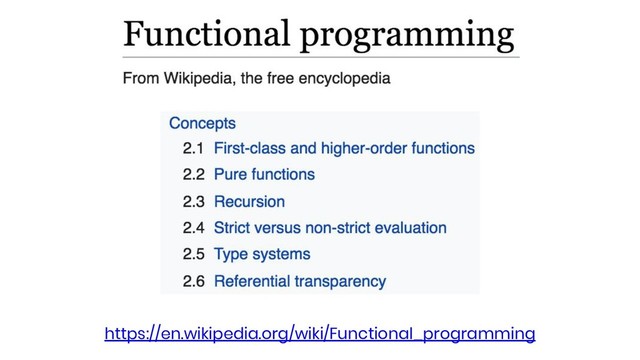 https://en.wikipedia.org/wiki/Functional_programming
