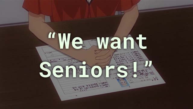 “We want
Seniors!”
