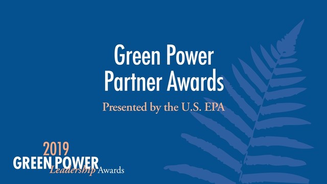 Presented by the U.S. EPA
Green Power 
Partner Awards
