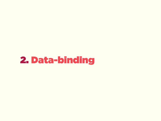 2. Data-binding
