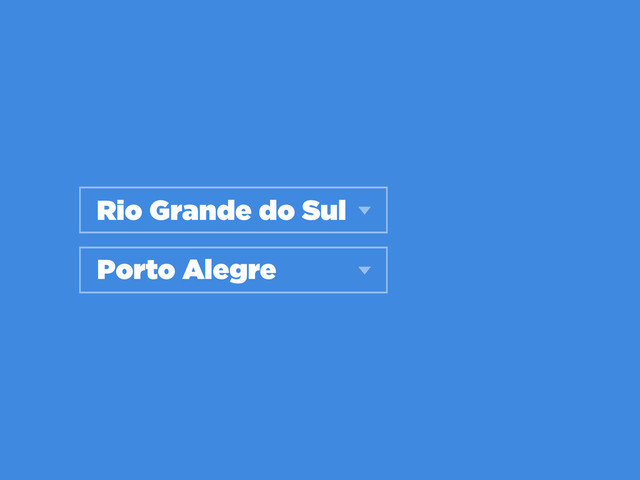 Rio Grande do Sul
Porto Alegre
