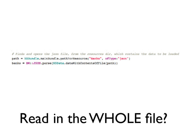 Read in the WHOLE ﬁle?
