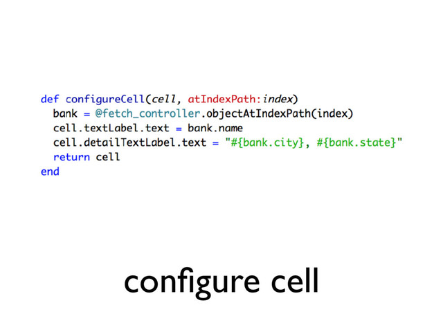 conﬁgure cell
