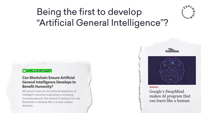Being the ﬁrst to develop
“Artiﬁcial General Intelligence”?
