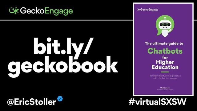 bit.ly/
geckobook
@EricStoller #virtualSXSW
