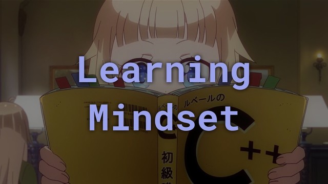 Learning
Mindset
