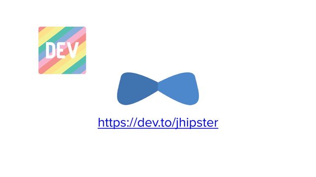 https://dev.to/jhipster
