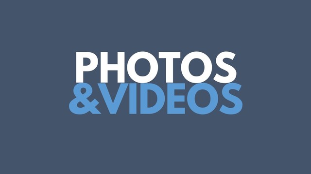 PHOTOS
&VIDEOS
