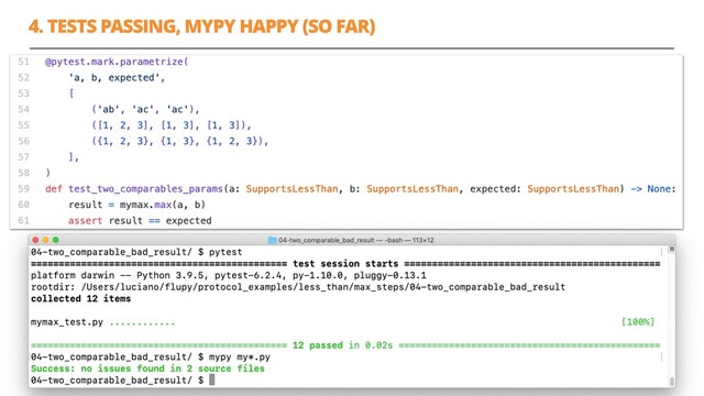 4. TESTS PASSING, MYPY HAPPY (SO FAR)
44
